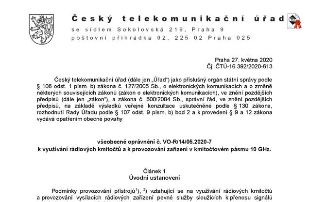 Český telekomunikační úřad nedávno přezkoumal a aktualizoval Všeobecné oprávnění...